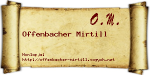Offenbacher Mirtill névjegykártya